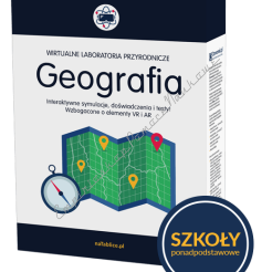 Wirtualne Laboratoria Przyrodnicze GEOGRAFIA - szkoła ponadpodstawowa